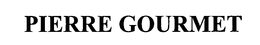 PIERRE GOURMET trademark