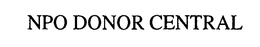 NPO DONOR CENTRAL trademark
