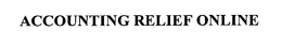 ACCOUNTING RELIEF ONLINE trademark