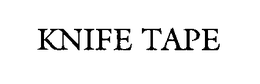 KNIFE TAPE trademark