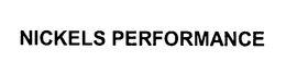 NICKELS PERFORMANCE trademark