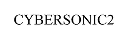 CYBERSONIC2 trademark