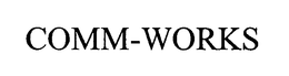 COMM-WORKS trademark