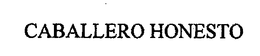 CABALLERO HONESTO trademark