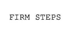 FIRM STEPS trademark