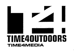 T4 TIME4OUTDOORS TIME4MEDIA trademark