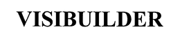 VISIBUILDER trademark