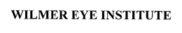 WILMER EYE INSTITUTE trademark
