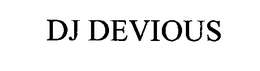 DJ DEVIOUS trademark