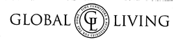 GL GLOBAL LIVING FINE FURNITURE & ACCESSORIES FOR THE HOME trademark