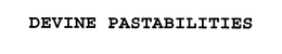 DEVINE PASTABILITIES trademark