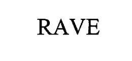 RAVE trademark