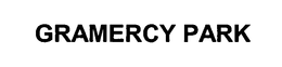 GRAMERCY PARK trademark