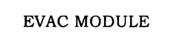 EVAC MODULE trademark