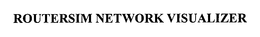ROUTERSIM NETWORK VISUALIZER trademark