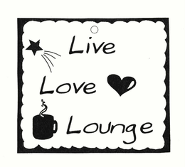 LIVE LOVE LOUNGE trademark