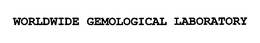 WORLDWIDE GEMOLOGICAL LABORATORY trademark
