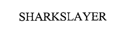 SHARKSLAYER trademark
