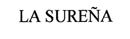 LA SURENA trademark