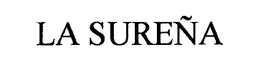 LA SURENA trademark