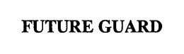 FUTURE GUARD trademark