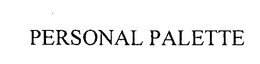 PERSONAL PALETTE trademark