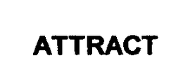 ATTRACT trademark
