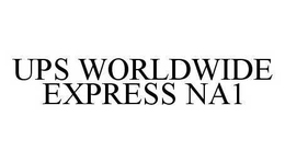 UPS WORLDWIDE EXPRESS NA1 trademark