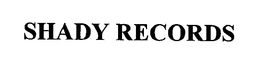 SHADY RECORDS trademark