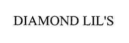 DIAMOND LIL'S trademark