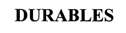 DURABLES trademark