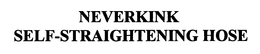 NEVERKINK SELF-STRAIGHTENING HOSE trademark