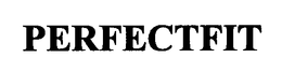 PERFECTFIT trademark