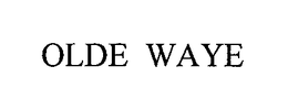 OLDE WAYE trademark