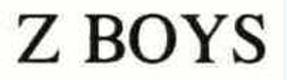 Z BOYS trademark