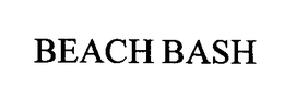 BEACH BASH trademark