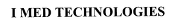 I MED TECHNOLOGIES trademark