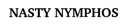 NASTY NYMPHOS trademark