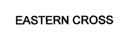 EASTERN CROSS trademark