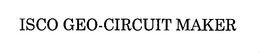 ISCO GEO-CIRCUIT MAKER trademark