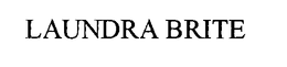 LAUNDRA BRITE trademark