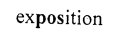EXPOSITION trademark