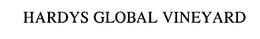 HARDYS GLOBAL VINEYARD trademark