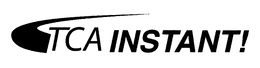 TCA INSTANT! trademark