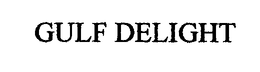 GULF DELIGHT trademark
