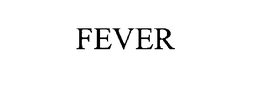 FEVER trademark