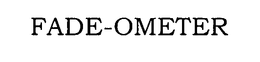 FADE-OMETER trademark