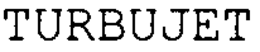 TURBUJET trademark