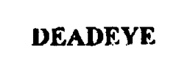DEADEYE trademark
