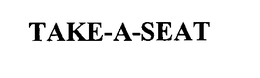 TAKE-A-SEAT trademark